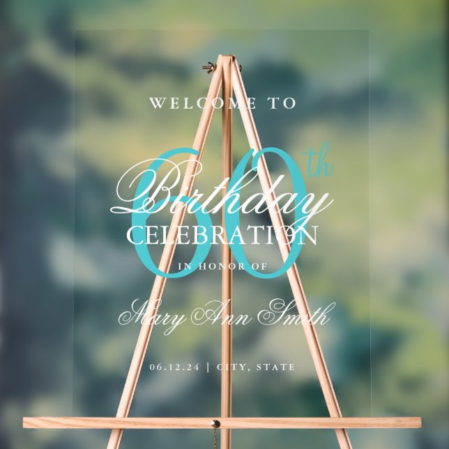 Elegant Turquoise 60th Birthday Party Welcome  Acrylic Sign (Neutral)