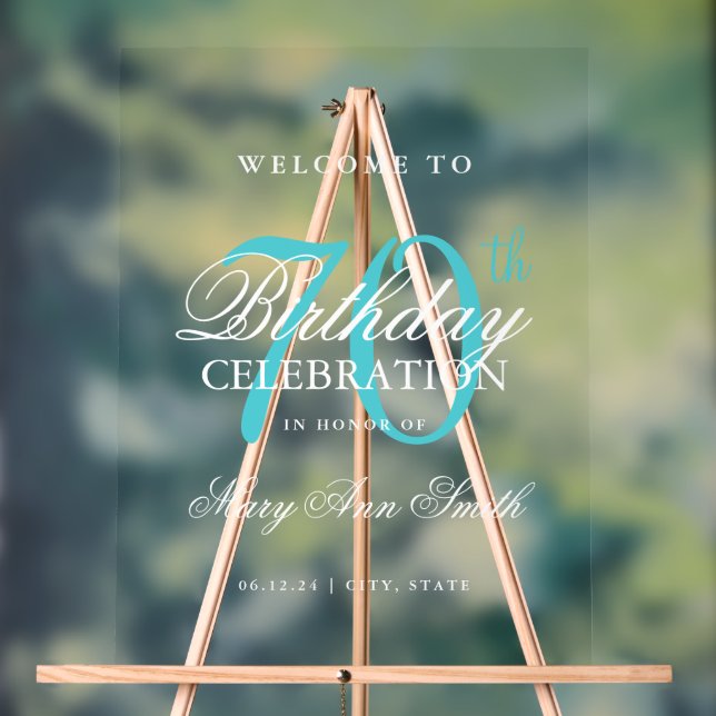 Elegant Turquoise 70th Birthday Party Welcome  Acrylic Sign (Neutral)