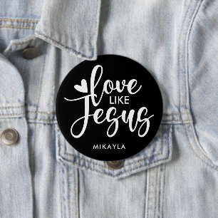 Elegant Typography Love Like Jesus   Name Button
