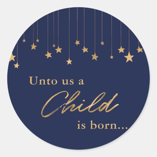 Elegant Unto Us Child is Born Gold Blue Christmas Classic Round Sticker (Front)