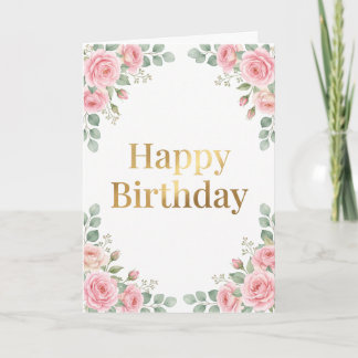 Elegant Watercolor Pink Floral Gold Happy Birthday Card
