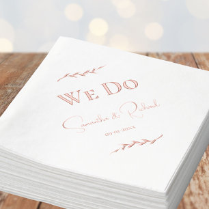 Elegant "We Do" Couples Names Date Rose Gold Foil Napkins