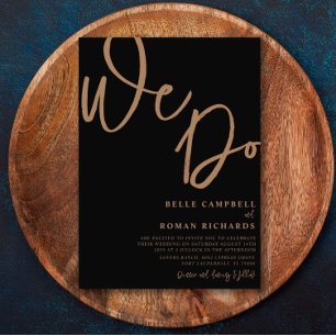 Elegant We Do Script Black and Gold Wedding Invitation