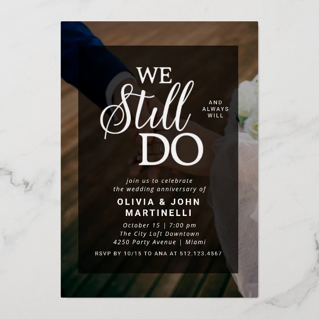 Elegant Wedding Anniversary Invitation – We Still  (Front)