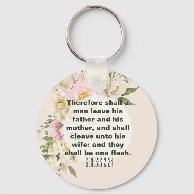 Elegant Wedding Bible Verse Genesis Floral Border Key Ring (Front)