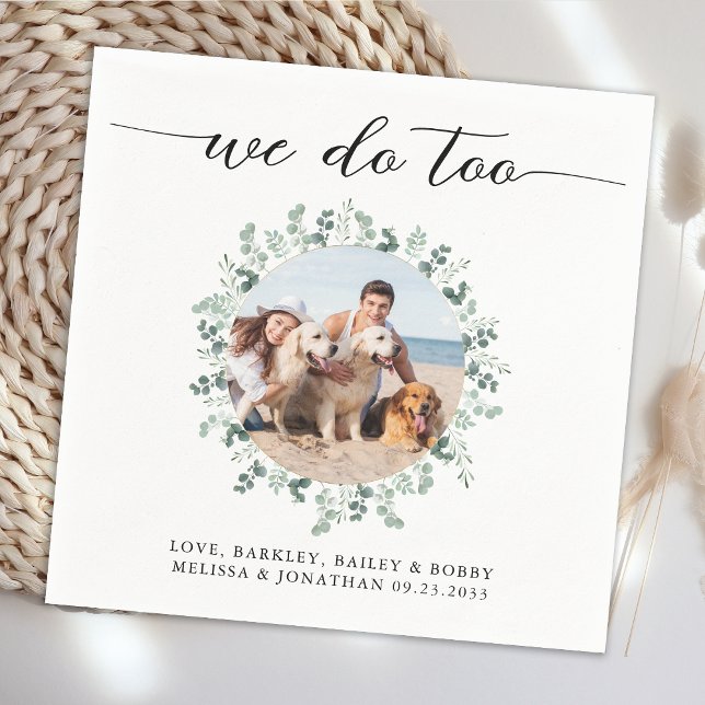 Elegant Wedding We Do Too Modern Photo Pet Dog  Napkin (Creator Uploaded)