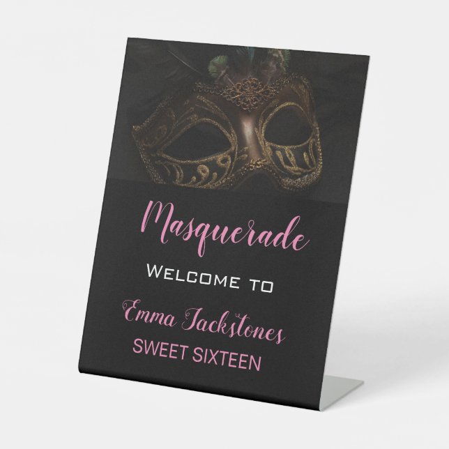 Elegant Welcome Pink Black Masquerade Birthday  Pedestal Sign (Front)