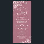 Elegant White Curls on Dusty Rose Fancy Wedding Programme<br><div class="desc">This beautiful wedding program features an elegant design with white text on a dusty rose or mauve pink coloured background and lacy white curls and swirls in the corners. The titles are written in fancy script calligraphy, and there is space for your ceremony and wedding party details, as well as...</div>