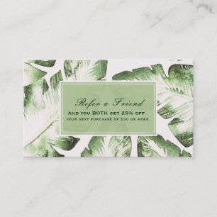 Elegant White Green Tropical Leaves Refer a Friend Referral Card