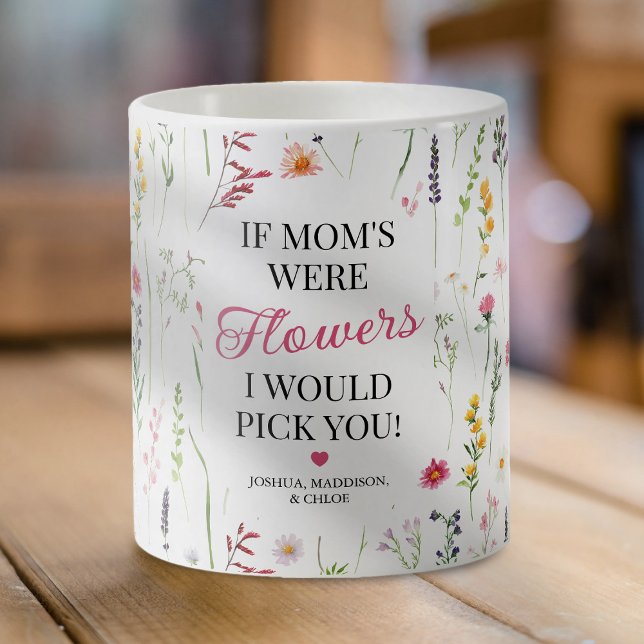 Elegant Wildflower Pick You Mum Coffee Mug (Creator Uploaded)