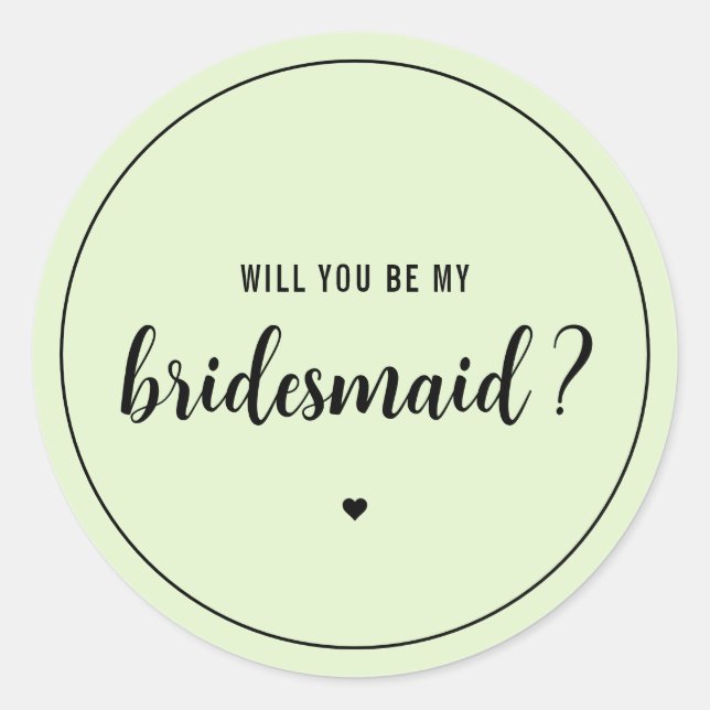 Elegant Will you be my Bridesmaid Classic Round Sticker (Front)
