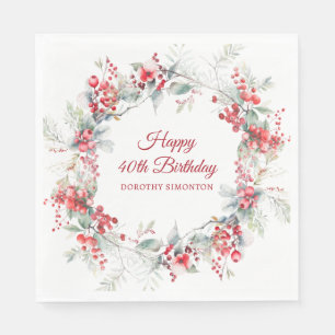 Elegant Winter Berry Botanical 40th Birthday Napkin