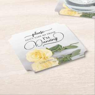 Elegant Yellow Rose Don't Take My Drink Wedding Paper Coaster