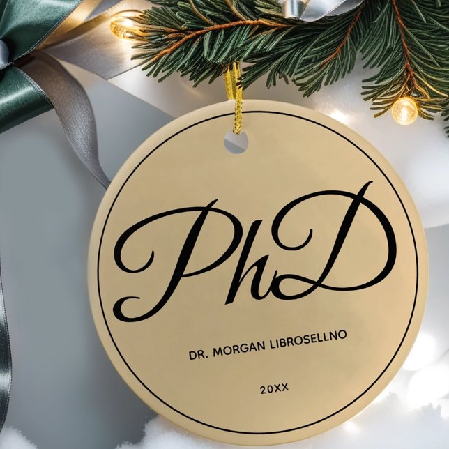 Elegantly Simple Gold PhD Graduation Name Year Ceramic Tree Decoration (Gift your PhD graduate this personalized ornament. Simply add their name & the year.)