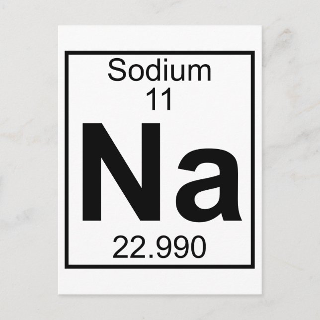 Element 011 - Na - Sodium (Full) Postcard (Front)