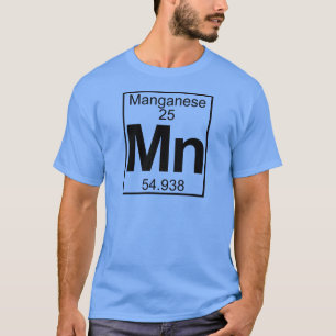 Element 025 - Mn - Manganese (Full) T-Shirt