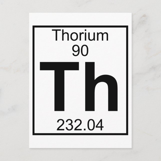 Element 090 - Th - Thorium (Full) Postcard (Front)