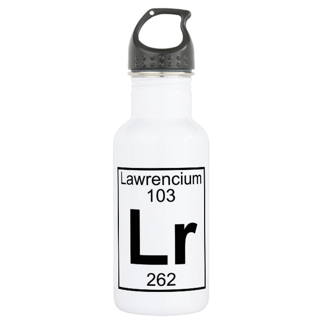 Element 103 - Lr - Lawrencium (Full) 532 Ml Water Bottle (Front)