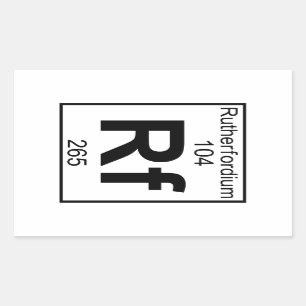 Element 104 - Rf - Rutherfordium (Full) Rectangular Sticker