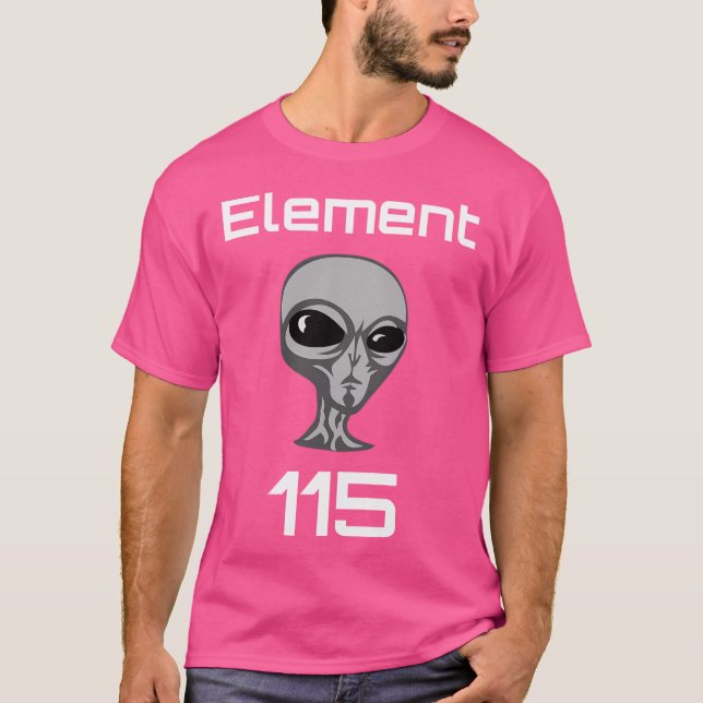 Element 115 Moscovium Alien Fuel T-Shirt (Front)