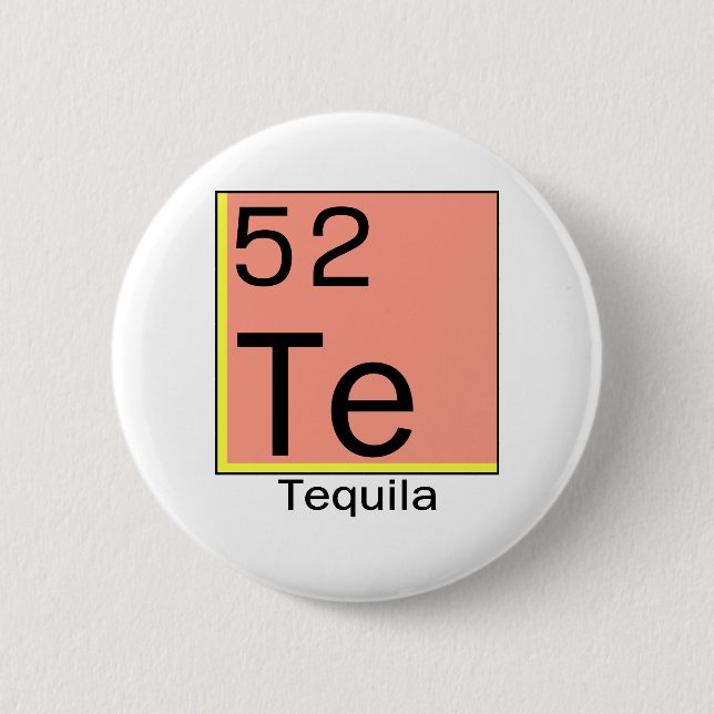 Element 52: Tequila 6 Cm Round Badge (Front)