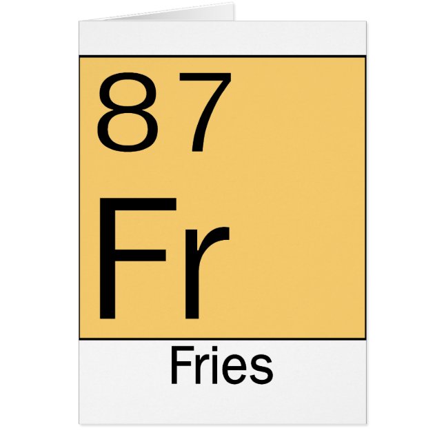 Element 87: Fries (Front)