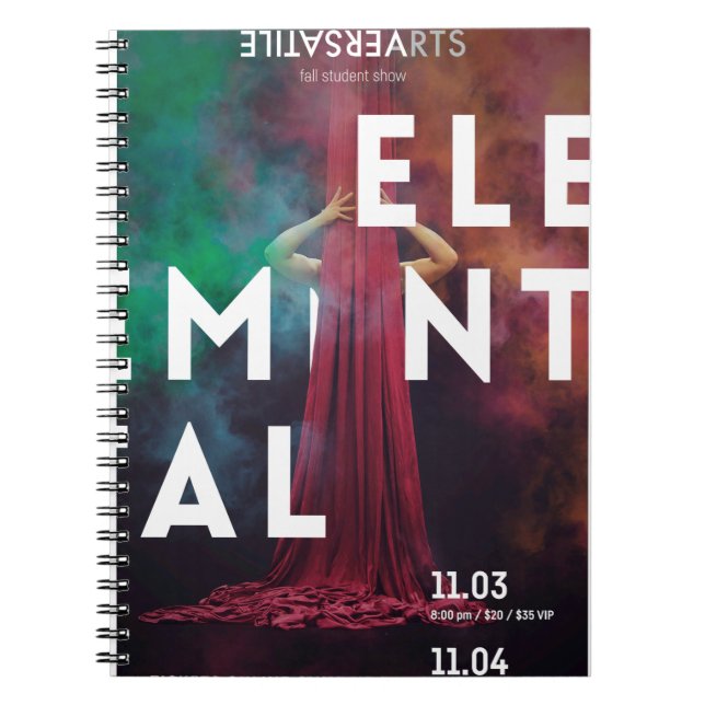Elemental Versatile Arts Show Poster Notebook (Front)