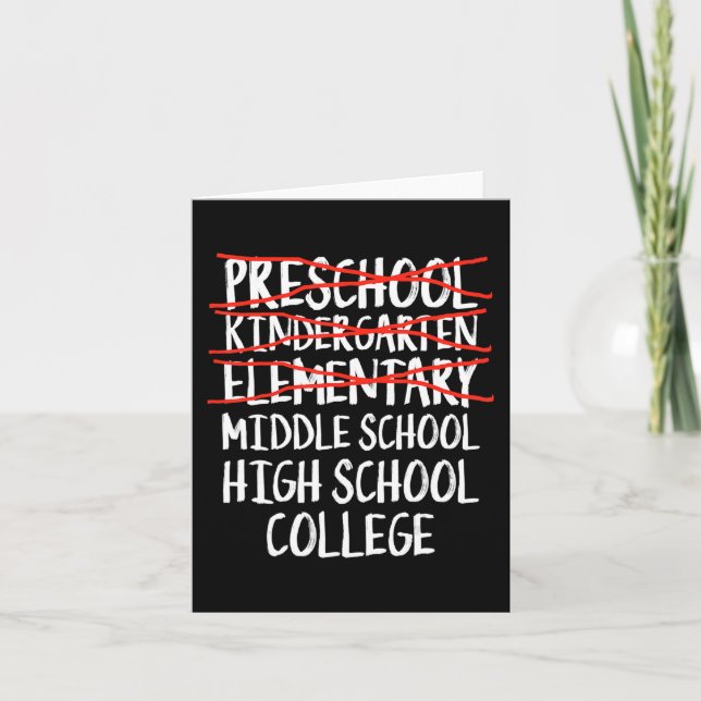 Elementary Graduation Gift Middle school back to s Card (Front)