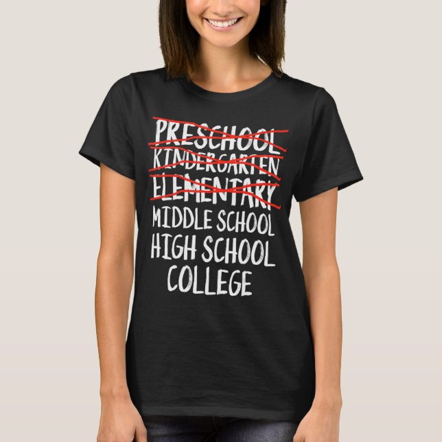 Elementary Graduation Gift Middle school back to s T-Shirt (Front)