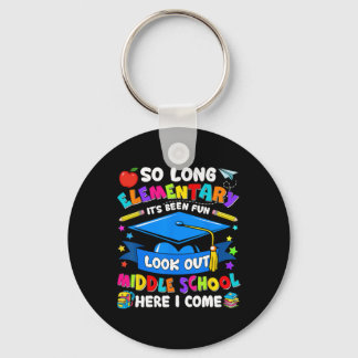 Elementary It's Been Fun Look Out Middle School Gr Key Ring