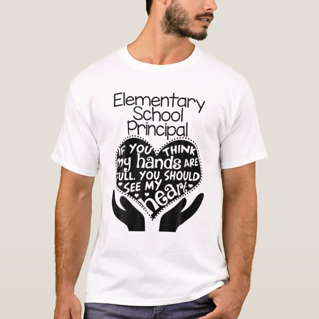 Elementary Principal T Heart Hands School Teacher T-Shirt (Front)
