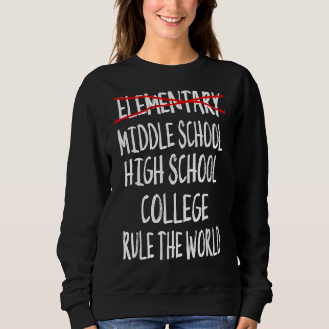 Elementary School Graduation   6th Grade Graduatio Sweatshirt (Front)