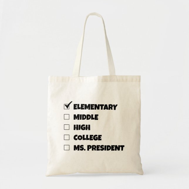 Elementary School Graduation Ms. President Tote Bag (Front)