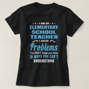 Elementary School Teacher T-Shirt