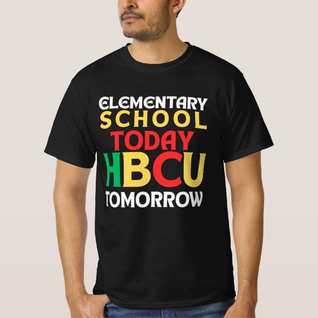 Elementary School Today, HBCU Tomorrow – Future HB T-Shirt (Front)
