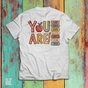 Elementary School You Are Kind Brave Inspirational T-Shirt