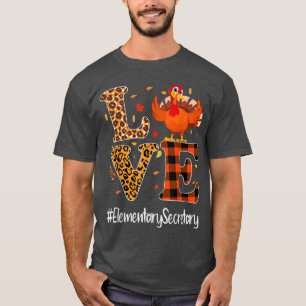 Elementary Secretary Love Thanksgiving Leopard Tur T-Shirt