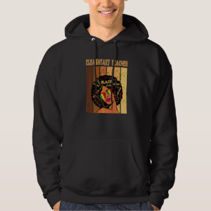 Elementary Teacher Afro African American Black His Hoodie