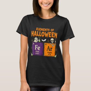Elements Of Halloween Fear Periodically Halloween T-Shirt