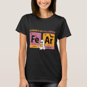 Elements Of Halloween Fear Periodically Halloween  T-Shirt