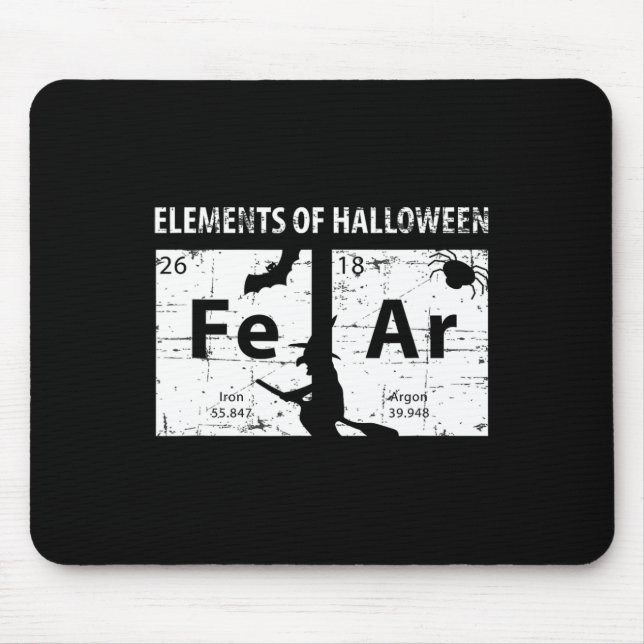 Elements Of Halloween Shirt (fear) Periodically  Mouse Mat (Front)