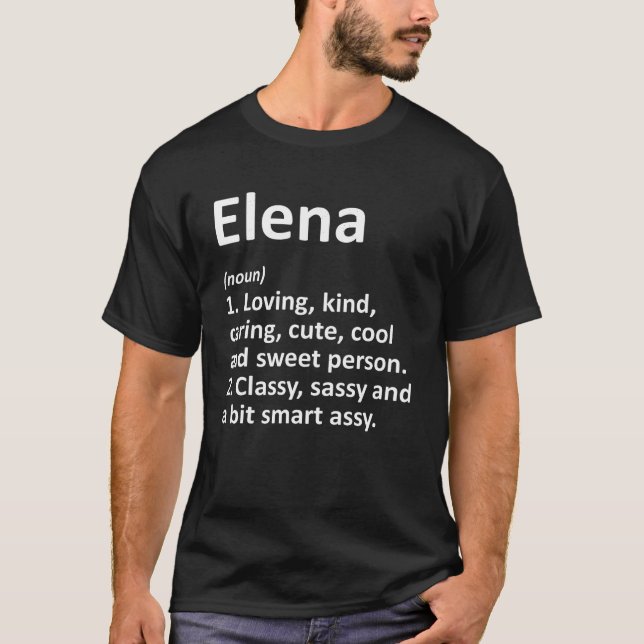 ELENA Definition Personalised Name Funny Birthday  T-Shirt (Front)