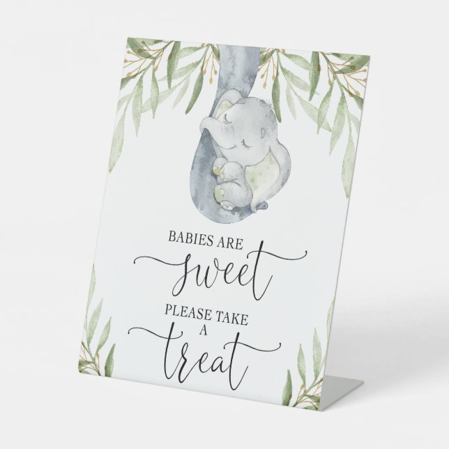 Elephant babies are sweet take a treat baby shower pedestal sign (Front)