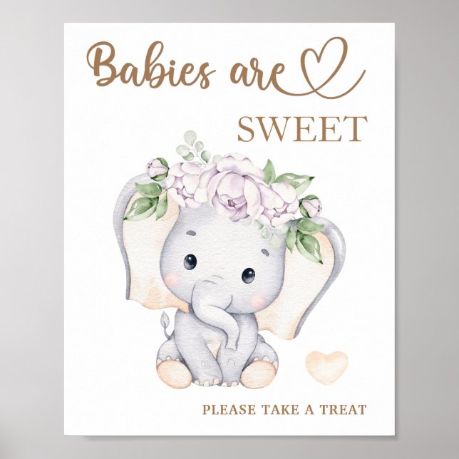 Elephant baby shower Babies are sweet take a treat Poster (Front)