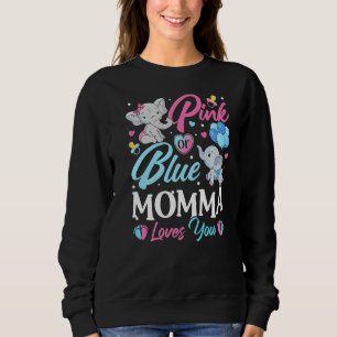 Elephant Blue Pink Momma Loves You Pregnancy Revea Sweatshirt