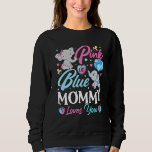 Elephant Blue Pink Mummy Loves You Pregnancy Revea Sweatshirt
