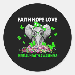 Elephant Faith Hope Love Mental Health Awareness Classic Round Sticker