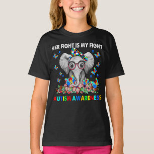 Elephant Her Fight Is My Fight Autism Awareness T-Shirt