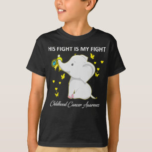 Elephant his fight is my fight Childhood cancer T-Shirt