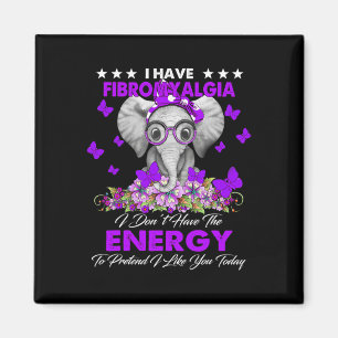 Elephant I Have Fibromyalgia Awareness Gifts  Magnet